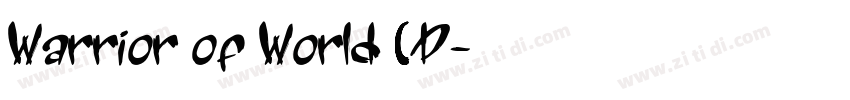 Warrior of World (D字体转换
